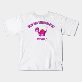 I'm A Dinosaur Rawr! Kids T-Shirt